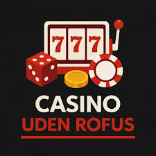 Casino uden ROFUS i Danmark 2026 Fremtidige Udsigter og Muligheder
