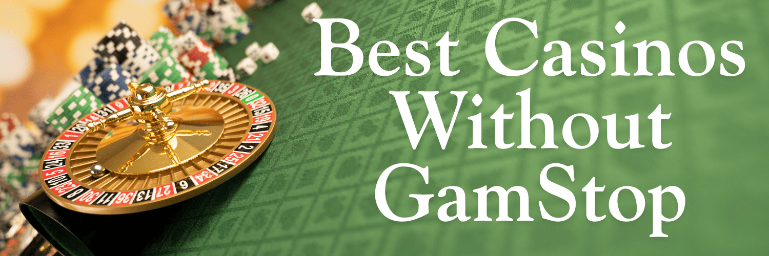 Exploring Not on Gamstop Casinos A Guide for Players