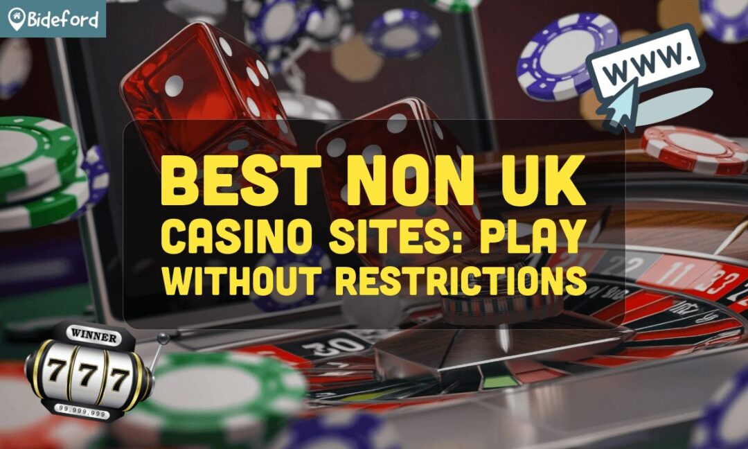 Exploring the World of Non UK Based Online Casinos