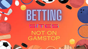Top Bookmakers Not on GamStop Bet Freely